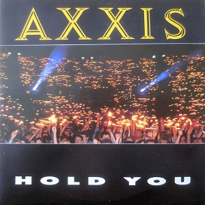 Axxis : Hold You